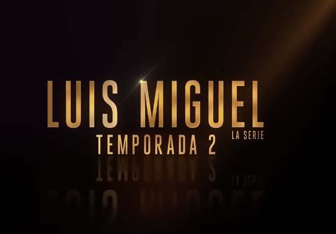 Fotos de Netflix Confirma la Segunda Temporada de Luis Miguel, la Serie