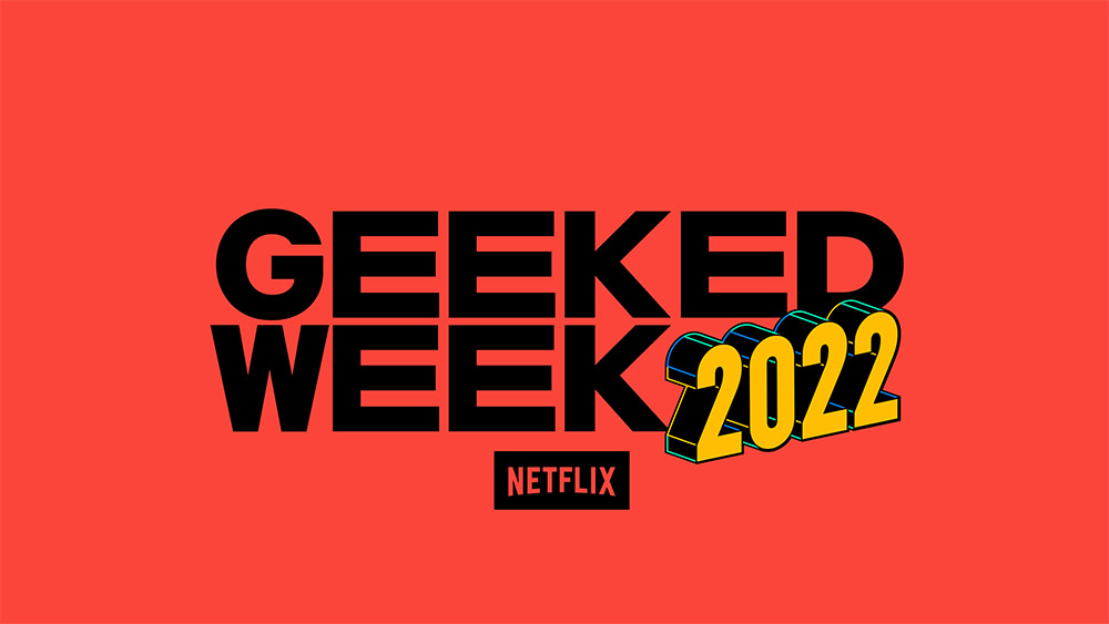 Foto de Netflix presenta un primer vistazo a la Geeked Week 2022 con un tráiler