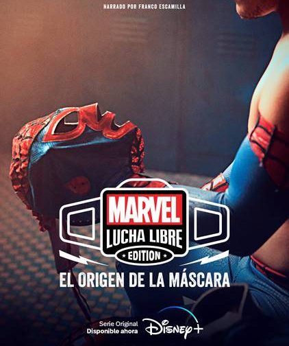 Fotos de Marvel Lucha Libre Edition, El origen de la máscara, ya se encuentra en Disney+
