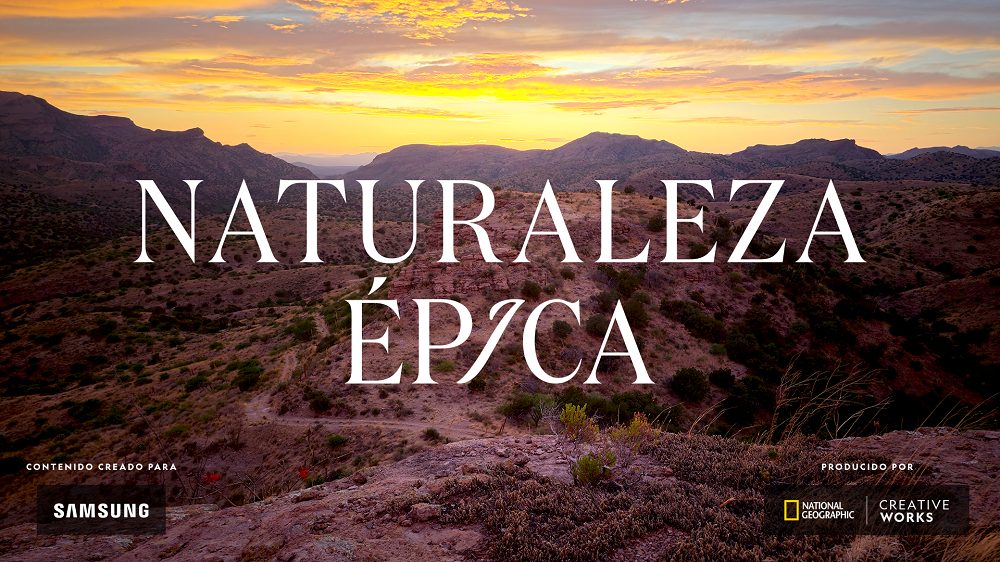 Foto de “Naturaleza Épica” el mini documental de Samsung Latinoamérica y National Geographic