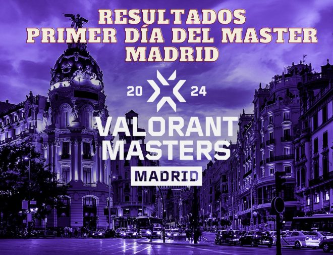 Fotos de VALORANT Champions Tour 2024: Resultados del primer día la Masters de Madrid