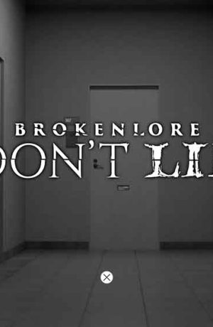 Foto de Review: BrokenLore: DON´T LIE: Buena mezcla de terror psicológico y problemas humanos